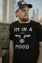Load image into Gallery viewer, I&#39;m In A Mood T-Shirt
